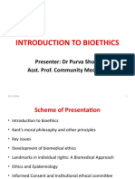 Introduction To Bioethics: Presenter: DR Purva Shoor Asst. Prof. Community Medicine