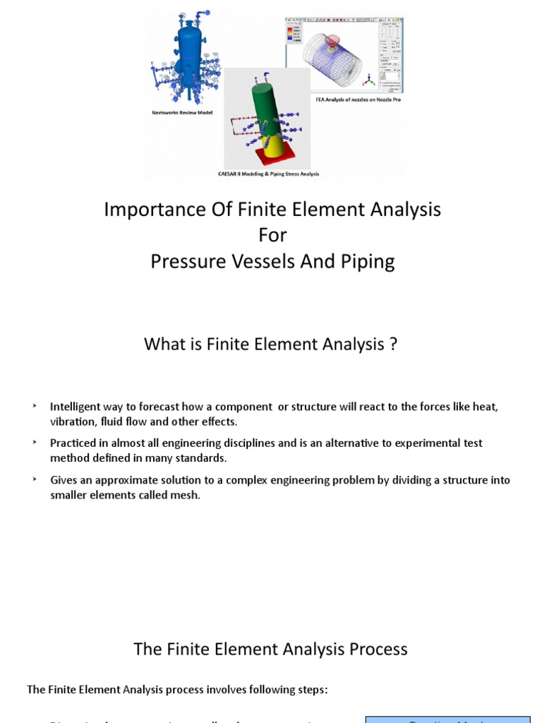 Importance of Finite Element Analysis For Pressure Vessels and Piping ...