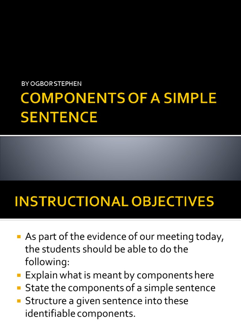 Components of A Simple Sentence PDF Sentence (Linguistics