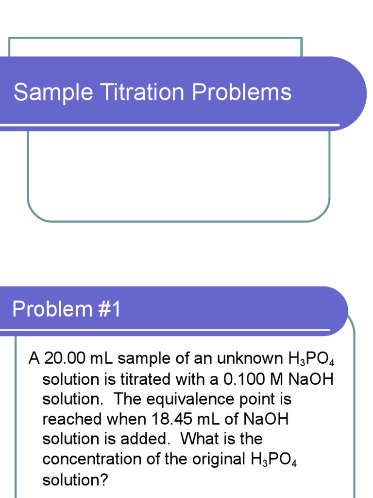 8 Sample Titration Problems PDF Sodium Hydroxide Titration