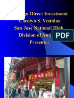 Foreign Direct Investment Carolyn S. Vestidas San Jose National High Division of Antipolo Presenter