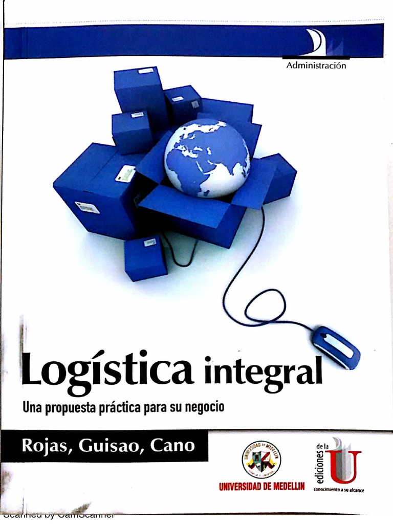 Logistica Integral Una Propuesta Basica para Su Negocio PDF | PDF