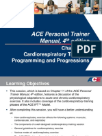 ACE Personal Trainer Manual, 4 Edition: Cardiorespiratory Training: Programming and Progressions