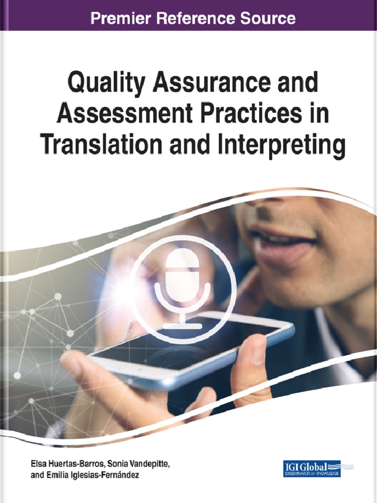 (Advances in Linguistics and Communication Studies (ALCS) Book Series 2011)  Huertas-Barros, Elsa - Iglesias-FernÃ¡ndez, Emilia - Vandepitte, Sonia -  Quality Assurance and Assessment Pract | PDF | Educational Assessment |  Translations