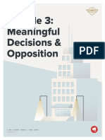 Module 3 - Meaningful Decisions and Opposition