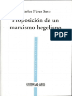 carlos-perez-soto-proposicion-de-un-marxismo-hegeliano.pdf