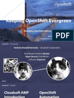 Keeping OpenShift Evergreen