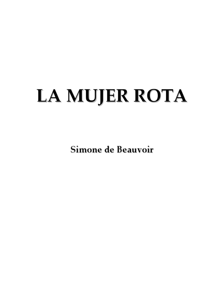 Beauvoir, Simone de - La Mujer Rota (R1) | PDF