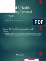 Standard 3/health Enhancing Personal Fitness: By: Eric Lopez Grade Level: Seconday Education