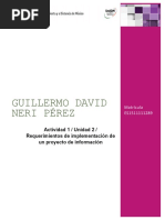 Guillermo David Neri Pérez: Actividad 1 / Unidad 2 / Requerimientos de Implementación de Un Proyecto de Información