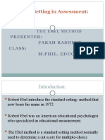 Standard Setting in Assessment:: Topic: The Ebel Method Presenter: Farah Rasheed Class: M.Phil. Education (E)