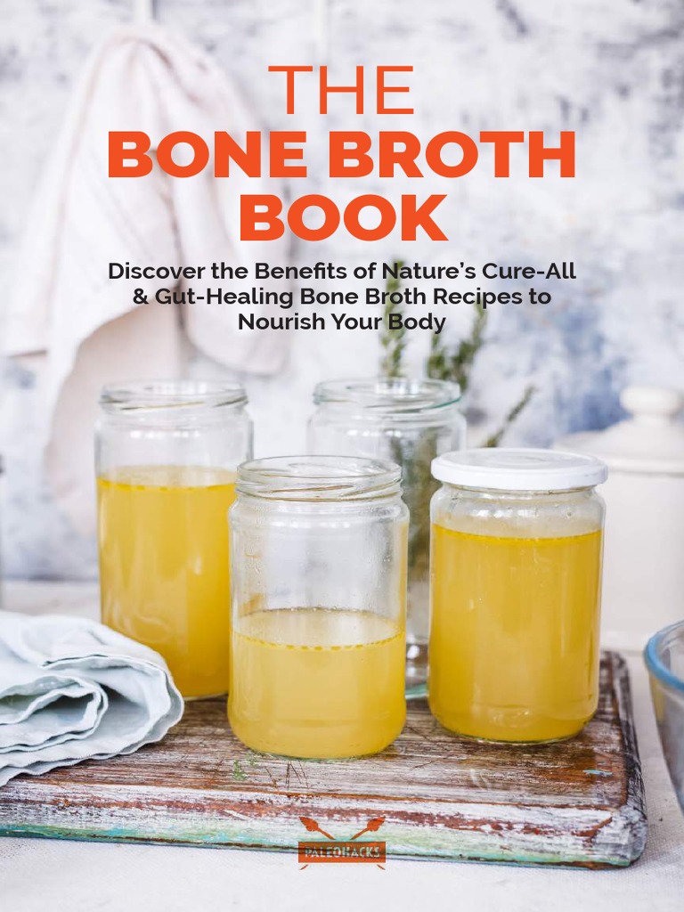 The Bone Broth Book Compressed PDF PDF Osteoarthritis
