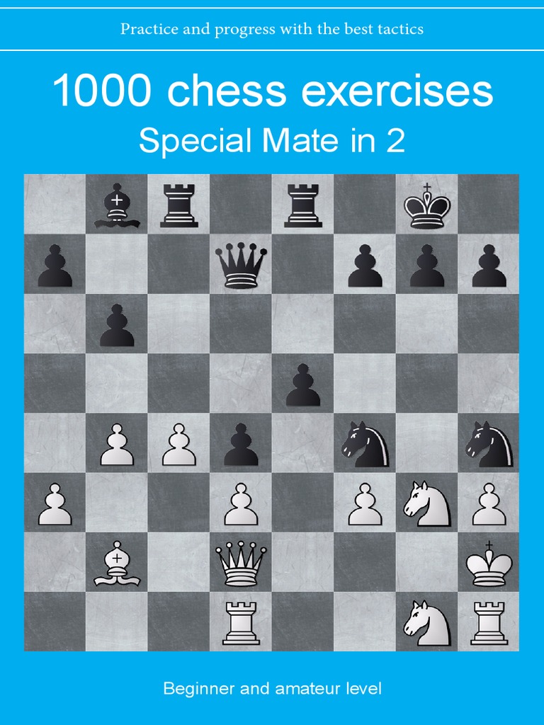 500 Chess Puzzles, Mate in 6, Expert Level: Solve chess problems