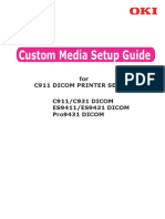 Custom Media Setup Guide: For C911 Dicom Printer Series: C911/C931 DICOM ES9411/ES9431 DICOM Pro9431 DICOM