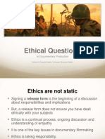 Ethical Questions: in Documentary Production