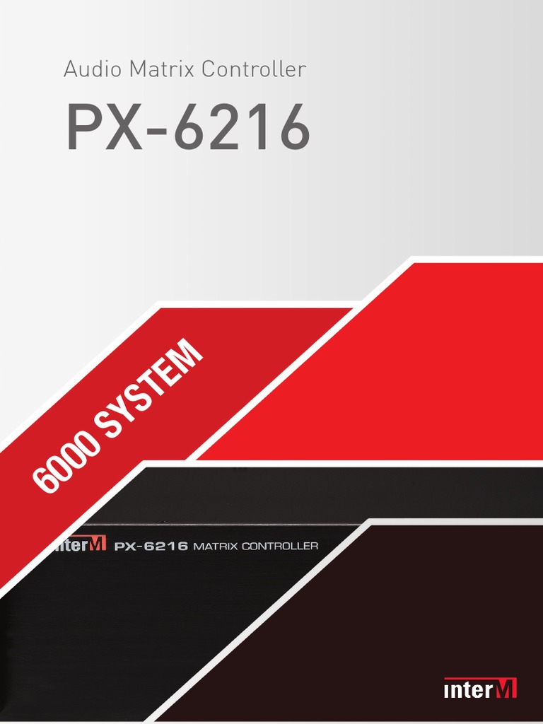 PX-6216 Audio Matrix Controller Overview | PDF | Microphone | Audio ...