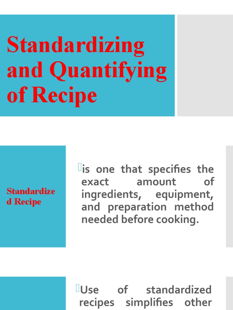 Standardizing and Quantifying Recipes | PDF | Recipe | Foodservice