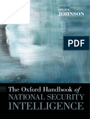 The Oxford Handbook of National Security Intelligence PDF | PDF