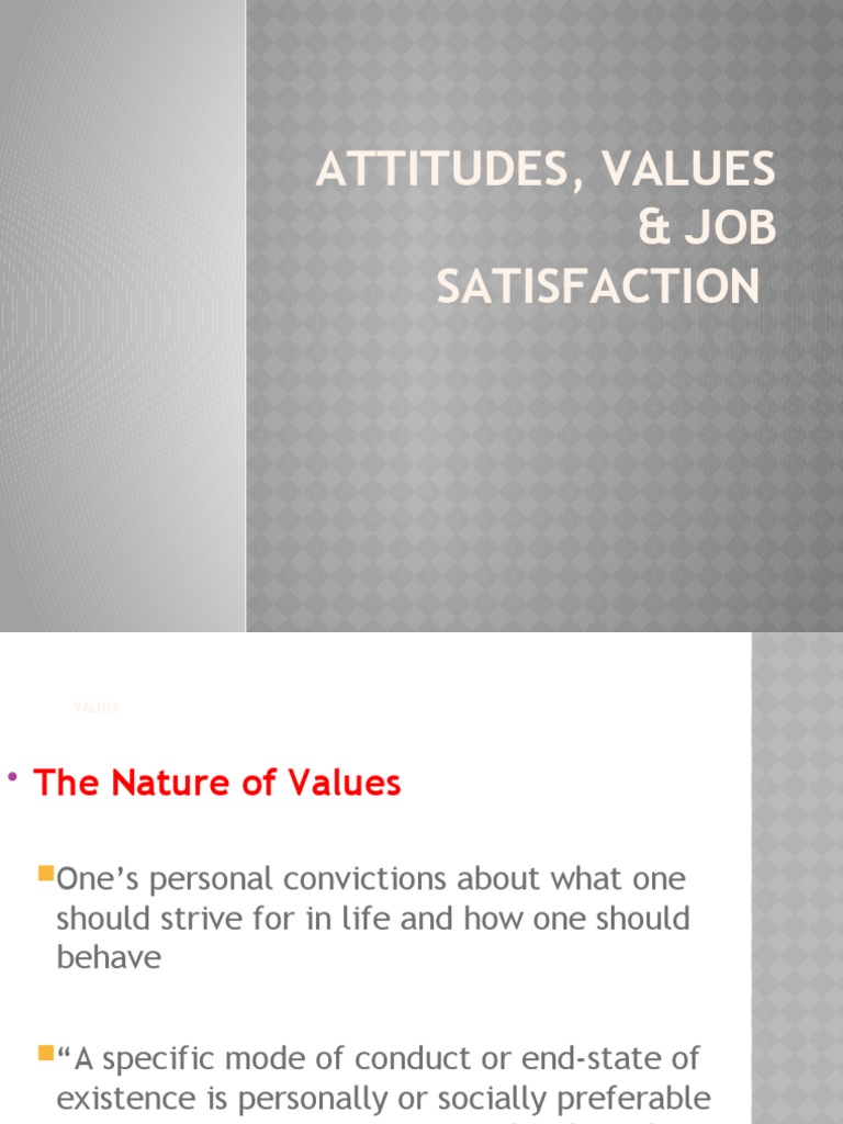 Values and Attitudes in Job Satisfaction | PDF | Attitude (Psychology ...