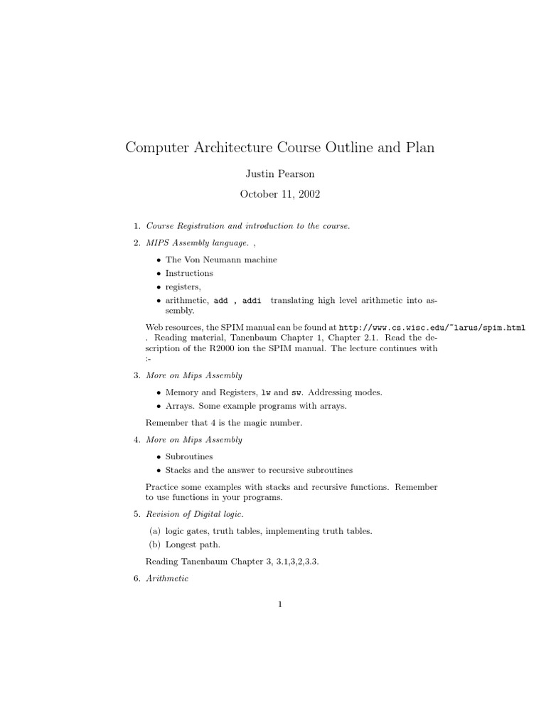Computer Architecture Course Outline and Plan Justin Pearson October