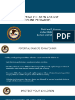 Protecting Children Against Online Predators: Matthew D. Krueger United States Attorney Eastern District of Wisconsin