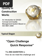 Quality in Construction Works: An Introduction To QA/QC Concept and Quality Management System Based On ISO 9001:2008