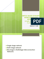 Switch-Based Dynamic Interconnection Networks: (Single-Stage, and Multistage)