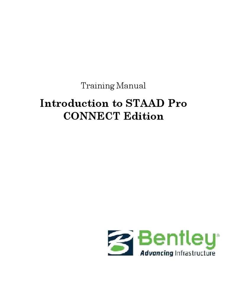 Introduction To STAAD Pro CONNECT Edition: Training Manual | PDF ...