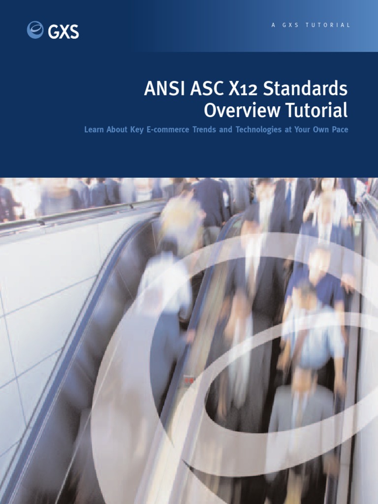 ANSI ASC X12 Standards Overview Tutorial: Learn About Key E-Commerce ...