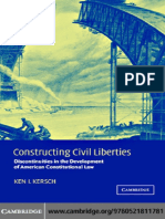 Ken I. Kersch - Constructing Civil Liberties - Discontinuities in The Development of American Constitutional Law-Cambridge University Press (2004) PDF