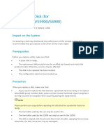 Replacing A Disk (For S2900/S3900/S5900/S6900) : Impact On The System