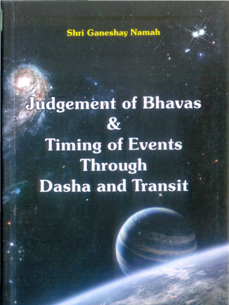 Judgement of Bhavas Timing of Events Through Dasha and Tra PDF PDF