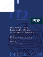 Post Roman Towns Trade and Settlement in Europe and Byzantium The Heirs of The Roman West