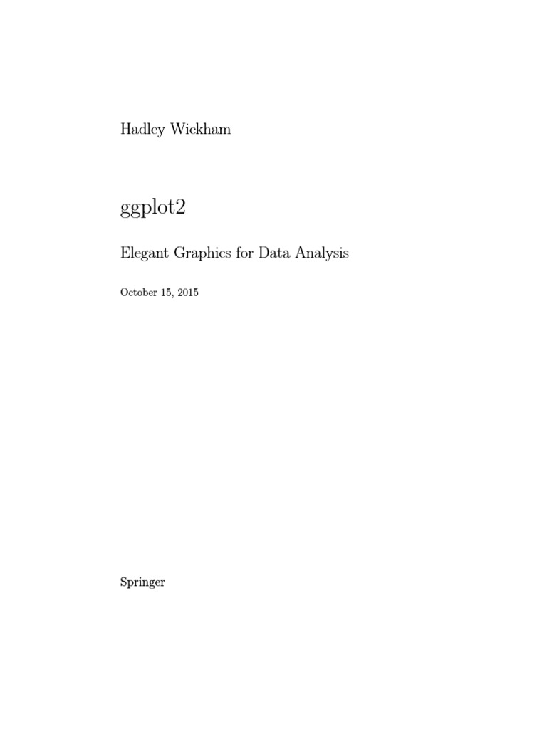 Ggplot2 Elegant Graphics For Data Analysis (2016, Springer) PDF PDF