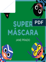 Super Máscara: Jane Prado