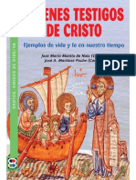 Jóvenes Testigos de Cristo: Ejemplos de Vida y Fe en Nuestro Tiempo - José Montiú de Nuix
