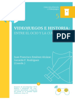 Entre El Cine y El Videojuego. Ética y Estética en Las Producciones Sobre La II Guerra Mundial (Colección Historia y Videojuegos)