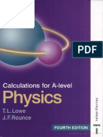 Calculations for A-level Physics T.L.Lowe and J.F.Rounce.pdf