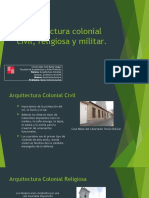 Arquitectura Colonial Civil, Religiosa y Militar