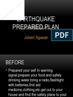 Earthquake Prepared Plan: Jobert Agasan