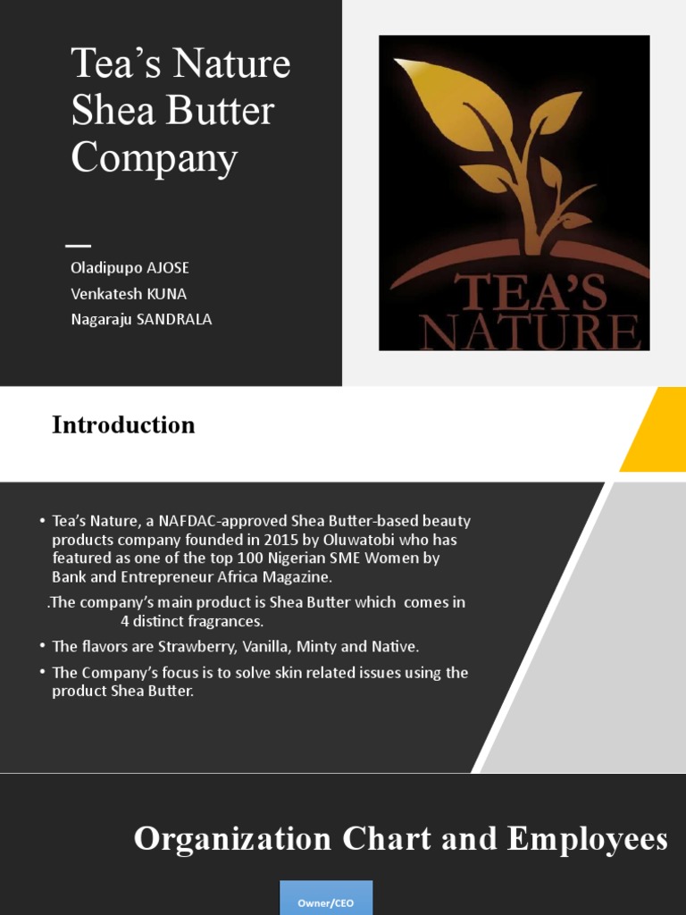 Tea's Nature Shea Butter Company Oladipupo AJOSE Venkatesh KUNA