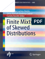 Finite Mixture of Skewed Distributions: Víctor Hugo Lachos Dávila Celso Rômulo Barbosa Cabral Camila Borelli Zeller
