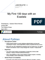 My First 100 Days With An Exadata: Presented By: Gustavo René Antúnez Oracle DBA The Pythian Group April, 2014