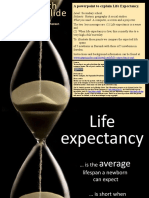 This Fi RST Slide Is Not Intended To Be Shown: A Powerpoint To Explain Life Expectancy