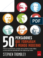 50 Pensadores Que Formaram o Mundo Moderno - Stephen Trombley