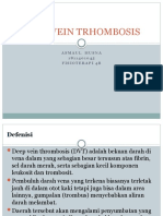 Deep Vein Trhombosis: Asmaul Husna 1 8 1 1 4 0 1 0 4 5 Fisioterapi 4B