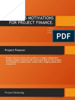 Motivation For Project Financing
