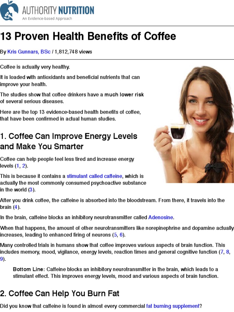 13 Proven Health Benefits of Coffee 1. Coffee Can Improve Energy