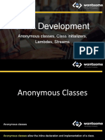 JAVA Development: Anonymous Classes, Class Initializers, Lambdas, Streams