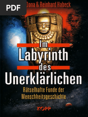 156340222 Dona Klaus U Habeck Reinhard Im Labyrinth Des Unerklarlichen 2004 386 S Text Pdf